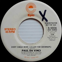 Paul Da Vinci - Every Single Word (Lullaby For Grownups) [7&quot; 45 rpm Promo] - £3.63 GBP