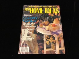 1001 Home Ideas Magazine April 1990 Create a Country Garden - £7.07 GBP