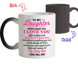 Coffee Mug Birthday Gift for Daughter from Dad You will Always my Baby G... - $22.75+