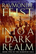 The Darkwar Saga: Into a Dark Realm by Raymond E. Feist (2007, Hardcover) - £4.63 GBP