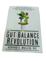 The Gut Balance Revolution: Boost Your Metabolism- hardcover, Mullin, 16... - £3.98 GBP