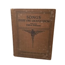 Antique Songbook 1908 Songs Every One Should Know Clifton Johnson Music American - £31.92 GBP