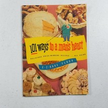 101 Ways to a Man&#39;s Heart Delicious Prize Winning Recipes Using E-Z-Bake Flour - £7.85 GBP
