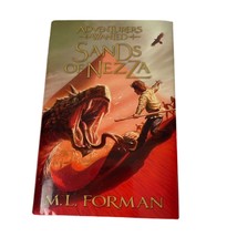 Adventurers Wanted, Book 4 : Sands of Nezza by M. L. Forman (2013, Hardc... - £7.77 GBP
