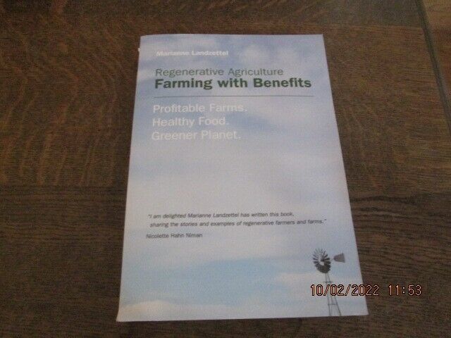 Regenerative Agriculture: Farming with Benefits. Profitable Farms. Healt... - $24.74