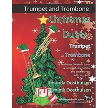 Christmas Duets for Trumpet and Trombone: 21 Traditional Christmas Carols arrang - $35.00