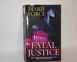 Fatal Justice Marie Force - $5.22