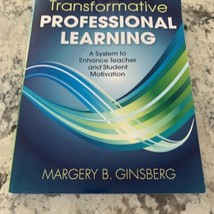 Transformative Professional Learning : A System to Enhance Teacher and... - £16.83 GBP