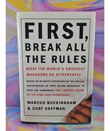 First, Break All the Rules by Marcus Buckingham/Curt Coffman (1999, Hard... - $0.99