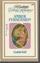 Vail, Linda - Amber Persuasion - Candlelight Ecstasy Romance - # 289 - £1.57 GBP