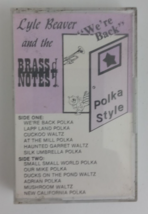 Lyle Beaver &amp; The Brass Notes &quot;We&#39;re Back&quot; Polka Cassette - £3.80 GBP