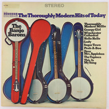The Banjo Barons – The Throroughly Modern Hits Of Today- 1967 Stereo LP HS 11224 - £12.37 GBP