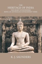 The Heritage Of India The Heart Of Buddhism Being An Anthology Of Bu [Hardcover] - £14.08 GBP