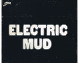 Electric Mud [Vinyl] - £161.22 GBP