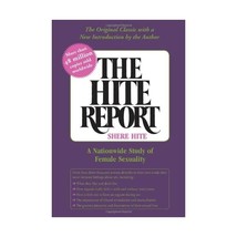 The Hite Report: A Nationwide Study of Female Sexuality Shere Hite - £25.79 GBP