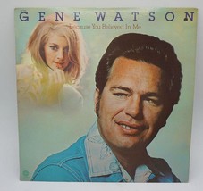 Gene Watson Because You Creían En Me Disco de Vinilo LP - £29.12 GBP