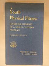 Kennedy Youth Physical Fitness: Suggested Elements of a School-Centered ... - $30.92