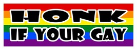 Honk if your gay LGBT Gay Lesbian diversity decal sticker 3 x 9 - £3.16 GBP