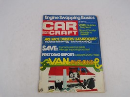 April 1974 Car Craft Engine Swapping Basics Are Race Drivers Hazardous? Insuranc - £9.43 GBP