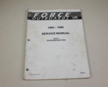 1984 1985 1986 Force Outboards 50HP Outboard Motors Service Manual OEM O... - $69.99