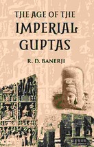 The Age Of The Imperial Guptas - £20.26 GBP