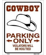 Cowboy Parking Only Metal Novelty Parking Sign P-815 - €18,73 EUR