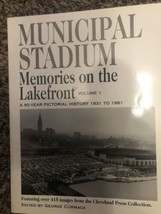 MUNICIPAL STADIUM  Memories on the Lakefront  Vol. 1 Cormack  SC - $14.80