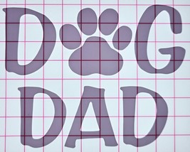 Dog Dad Die Cut Vinyl Indoor Outdoor Car Truck Window Decal Sticker - £3.86 GBP+