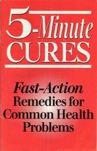 5- MINUTE CURES Fast-Action Remedies for Common Health Problems 1998 16th Print - £4.53 GBP