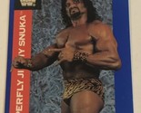 Superfly Jimmy Snuka WWF Trading Card World Wrestling Federation 1991 #139 - £1.55 GBP
