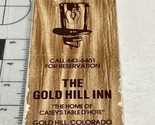 Matchbook Cover  The Gold Hill Inn restaurant  Gold Hill, CO  gmg  Unstruck - £9.89 GBP