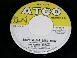 The Glory Rhodes She&#39;s A Big Girl Now Old Laces 45 Rpm Record Vinyl Vintage Atco - £12.17 GBP