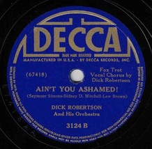 Dick Robertson Orch 78 Ain&#39;t You Ashamed / Little Girl EE- / E- SH1B - £5.43 GBP