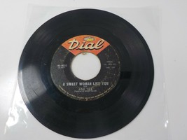 Joe Tex A Sweet Woman Like You/ Close the Door on Dial Records 45RPM - £4.75 GBP