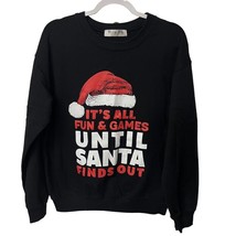 Christmas Sweater Junior 11-13 Its All Fun Games Until Santa Find Out Wound Up - $16.01