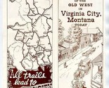 Virginia City Montana Today Brochure 1950 Vigilante Country Days of the ... - $24.72