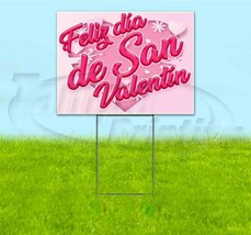 Feliz Dia De San Valentin 18x24 Yard Sign With Stake Corrugated Bandit Romantic - £22.70 GBP+