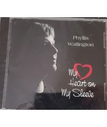 Phyllis  Watlington - My Heart on my Sleeve (CD, PKW10961) - $39.99