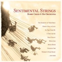 Sentimental Strings [Audio CD] Bobby Creed &amp; His Orchestra - £2.03 GBP
