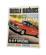 Hemmings Muscle Machines March 2022 Tri-Power Brawler A Period Pontiac (... - £3.93 GBP