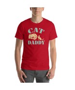 Tshirt Father&#39;s Day Cat Daddy valentines day gift for him Short-Sleeve U... - £19.75 GBP