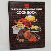 Carousel Microwave Oven Cookbook Sharp Recipes Hardcover Vintage Soups B... - $18.78