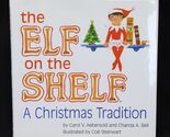 The Elf on the Shelf A Christmas Tradition Book Only Excellent Condition... - $12.73