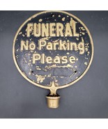Vintage Funeral No Parking Lolly Pop Sign Hearse Procession Mortuary Sig... - $406.19 CAD