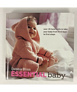 Essential Baby : Over 20 Handknits to Take Your Baby from First Days to ... - $27.62 CAD