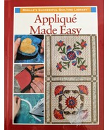 Applique Made Easy/ A Rodale book edited by Karen Costello Soltys - $8.00