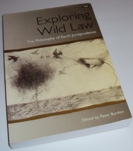 Exploring Wild Law: The Philosophy of Earth Jurisprudence Peter Burdon (Book) - £18.64 GBP