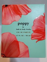 New Bath &amp; Body Works Poppy Eau De Parfum Spray Perfume 1.7 Oz Bottle NIB Rare - £87.91 GBP