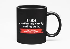 Make Your Mark Design Use Comma, Don&#39;t Be A Psycho. Funny, Black 11oz Ce... - $21.77+
