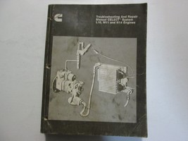 1994 Cummins L10, M11 and N14 Engines Troubleshooting and Repair Manual CELECT x - $202.01